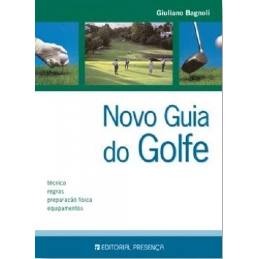 LIVRO NOVO GUIA DO GOLF LIVRO NOVO GUIA DO GOLF