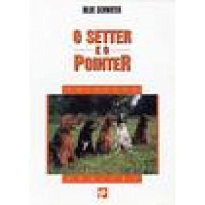 LIVRO O SETTER E  POINTER
