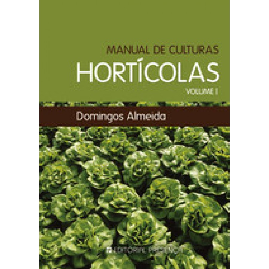 LIVRO MANUAL DE CULTURAS HORTICOLAS I