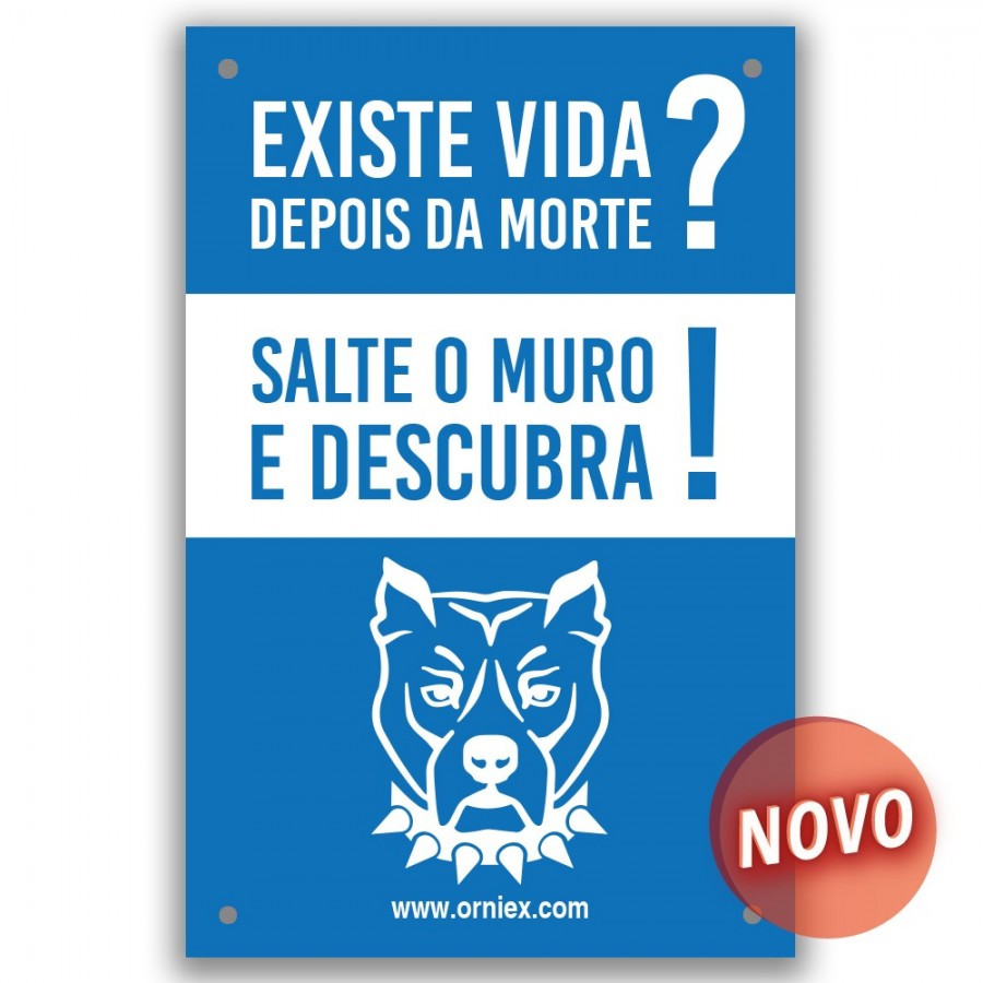 PLACA PVC "HÁ VIDA DEPOIS DE SALTAR O MURO?"